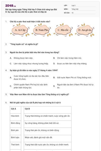 Bài tập hàng ngày Tiếng Việt lớp 5 Chân trời sáng tạo Bài 8: Sự sụp đổ của chế độ a-pác-thai có đáp án