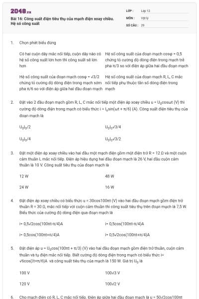 Bài 16: Công suất điện tiêu thụ của mạch điện xoay chiều. Hệ số công suất