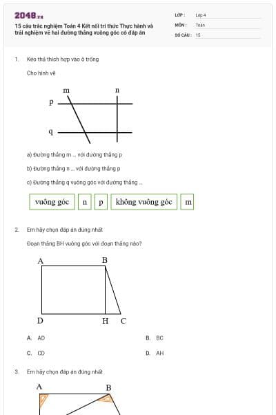 15 câu trắc nghiệm Toán 4 Kết nối tri thức Thực hành và trải nghiệm vẽ hai đường thẳng vuông góc có đáp án