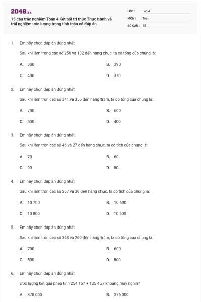 15 câu trắc nghiệm Toán 4 Kết nối tri thức Thực hành và trải nghiệm ước lượng trong tính toán có đáp án