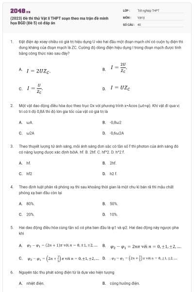 (2023) Đề thi thử Vật lí THPT soạn theo ma trận đề minh họa BGD (Đề 5) có đáp án