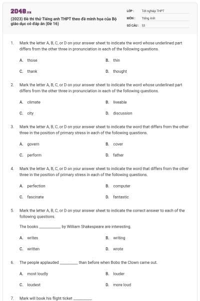 (2023) Đề thi thử Tiếng anh THPT theo đề minh họa của Bộ giáo dục có đáp án (Đề 16)