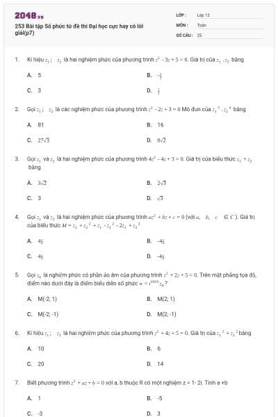 253 Bài tập Số phức từ đề thi Đại học cực hay có lời giải(p7)