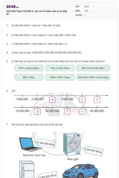 Giải SGK Toán 4 CD Bài 6. Các số có nhiều chữ số có đáp án