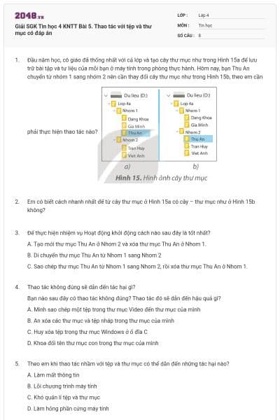 Giải SGK Tin học 4 KNTT Bài 5. Thao tác với tệp và thư mục có đáp án