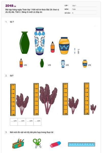 Bài tập hàng ngày Toán lớp 1 Kết nối tri thức Bài 26: Đơn vị đo độ dài. Tiết 2. Xăng-ti-mét có đáp án