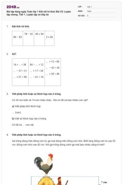 Bài tập hàng ngày Toán lớp 1 Kết nối tri thức Bài 33: Luyện tập chung. Tiết 1. Luyện tập có đáp án