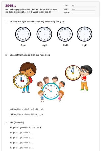 Bài tập hàng ngày Toán lớp 1 Kết nối tri thức Bài 34: Xem giờ đúng trên đồng hồ. Tiết 2. Luyện tập có đáp án
