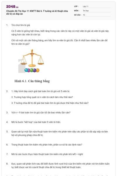 Chuyên đề Tin Học 11 KNTT Bài 6. Ý tưởng và kĩ thuật chia để trị có đáp án