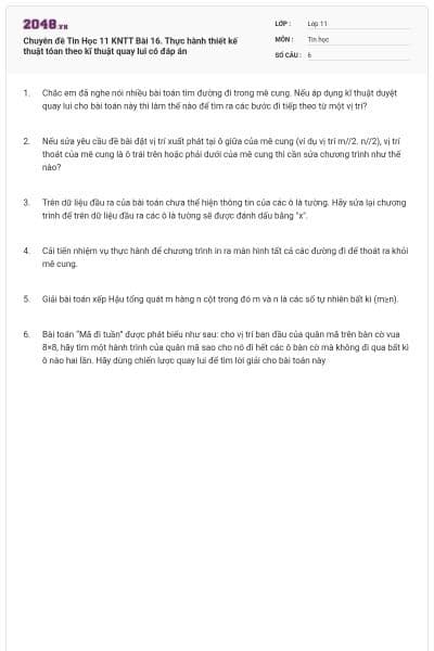 Chuyên đề Tin Học 11 KNTT Bài 16. Thực hành thiết kế thuật tóan theo kĩ thuật quay lui có đáp án