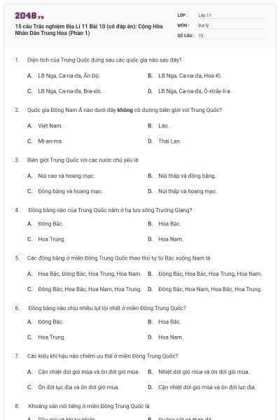 15 câu  Trắc nghiệm Địa Lí 11 Bài 10 (có đáp án): Cộng Hòa Nhân Dân Trung Hoa (Phần 1)