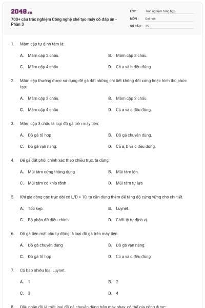 700+ câu trắc nghiệm Công nghệ chế tạo máy có đáp án - Phần 3