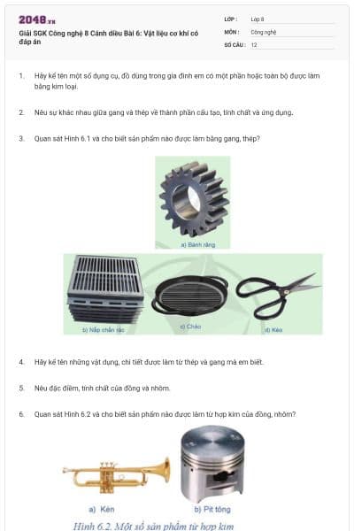 Giải SGK Công nghệ 8 Cánh diều Bài 6: Vật liệu cơ khí có đáp án