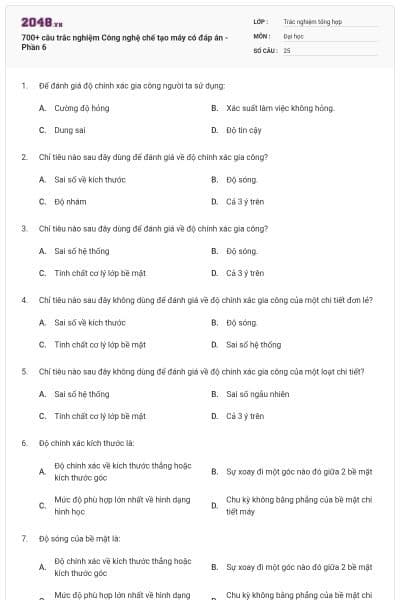 700+ câu trắc nghiệm Công nghệ chế tạo máy có đáp án - Phần 6