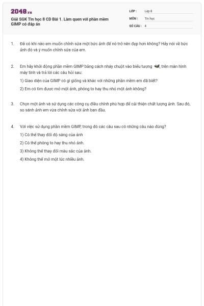 Giải SGK Tin học 8 CD Bài 1. Làm quen với phần mềm GIMP có đáp án