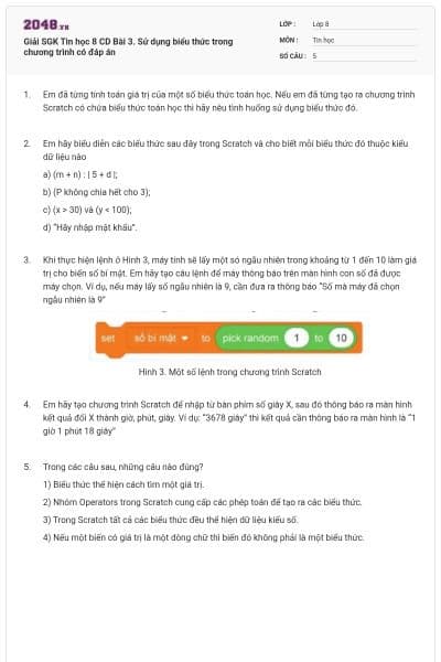 Giải SGK Tin học 8 CD Bài 3. Sử dụng biểu thức trong chương trình có đáp án
