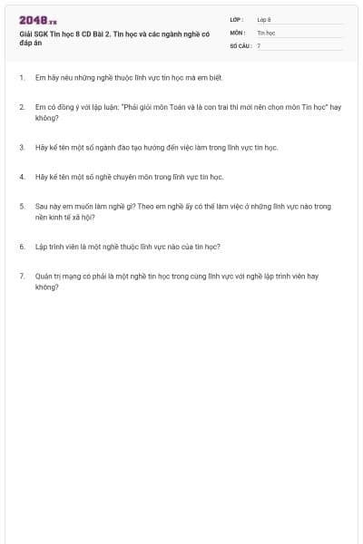 Giải SGK Tin học 8 CD Bài 2. Tin học và các ngành nghề có đáp án