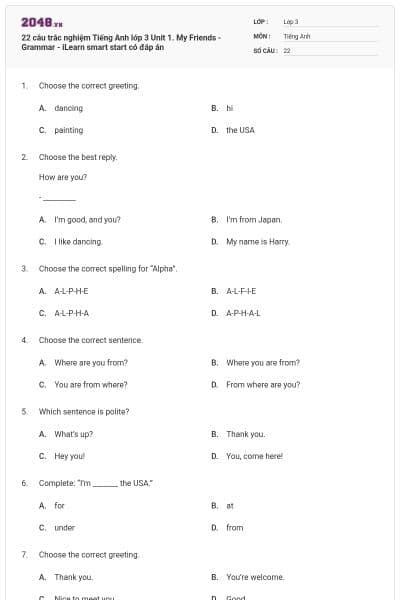 22 câu trắc nghiệm Tiếng Anh lớp 3 Unit 1. My Friends - Grammar - iLearn smart start có đáp án