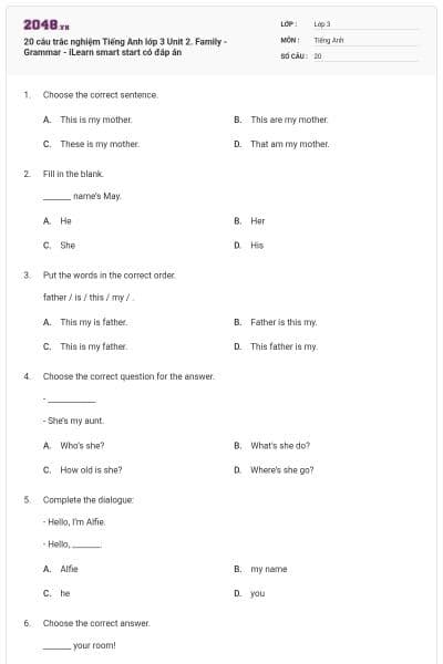 20 câu trắc nghiệm Tiếng Anh lớp 3 Unit 2. Family - Grammar - iLearn smart start có đáp án