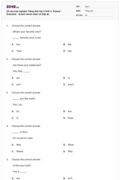 20 câu trắc nghiệm Tiếng Anh lớp 3 Unit 3. School - Grammar - iLearn smart start có đáp án