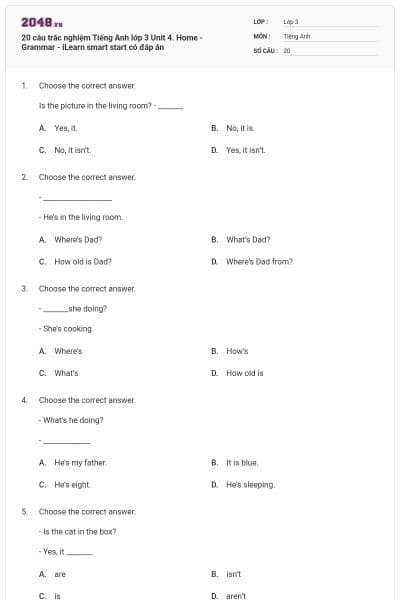 20 câu trắc nghiệm Tiếng Anh lớp 3 Unit 4. Home - Grammar - iLearn smart start có đáp án