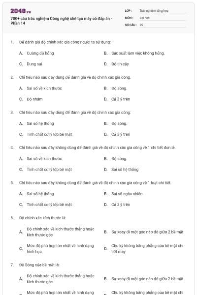 700+ câu trắc nghiệm Công nghệ chế tạo máy có đáp án - Phần 14
