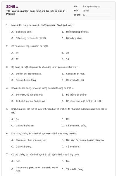 700+ câu trắc nghiệm Công nghệ chế tạo máy có đáp án - Phần 21