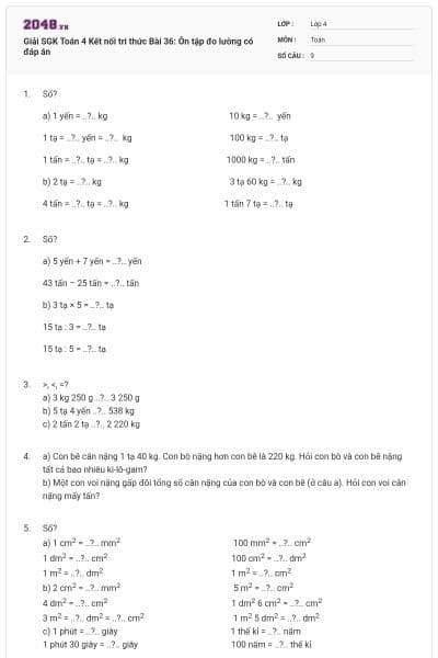 Giải SGK Toán 4 Kết nối tri thức Bài 36: Ôn tập đo lường có đáp án