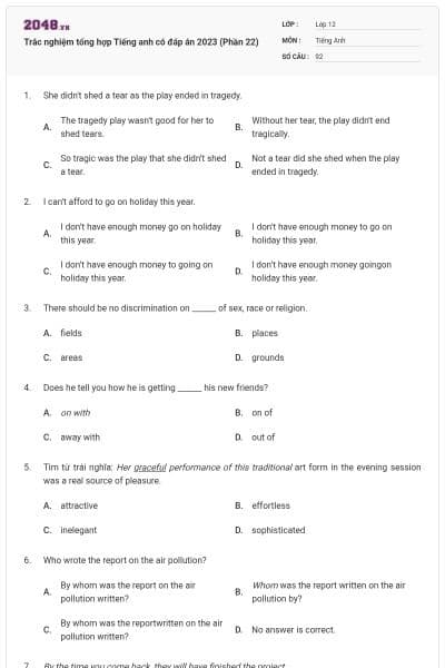 Trắc nghiệm tổng hợp Tiếng anh có đáp án 2023 (Phần 22)