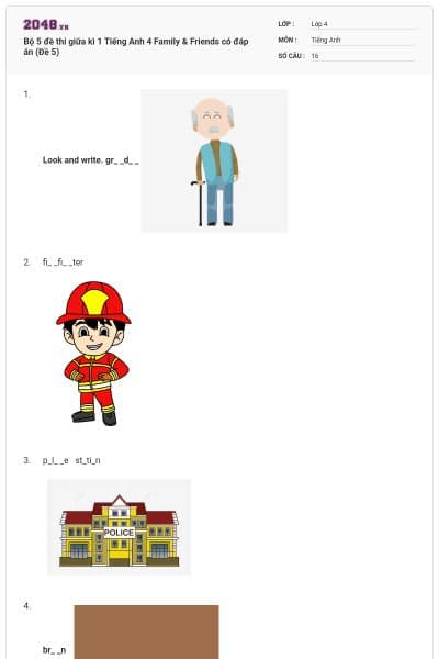 Bộ 5 đề thi giữa kì 1 Tiếng Anh 4 Family & Friends có đáp án (Đề 5)