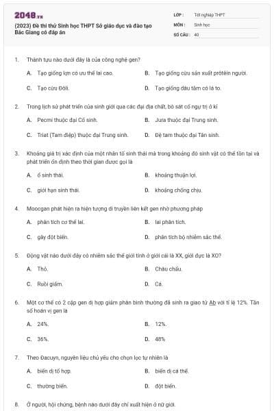 (2023) Đề thi thử Sinh học THPT Sở giáo dục và đào tạo Bắc Giang có đáp án