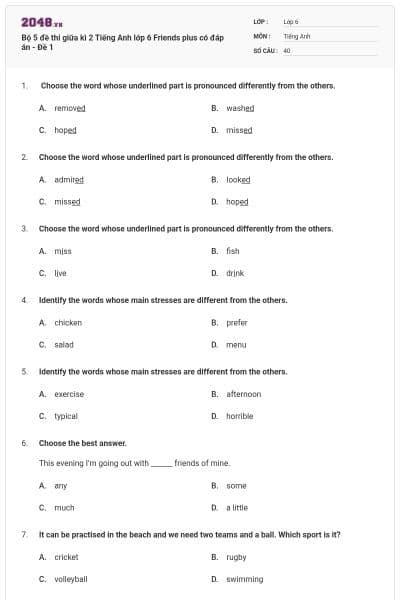 Bộ 5 đề thi giữa kì 2 Tiếng Anh lớp 6 Friends plus có đáp án - Đề 1