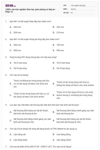 1000+ câu trắc nghiệm Giáo dục quốc phòng có đáp án - Phần 16