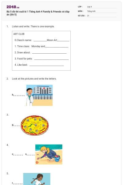 Bộ 5 đề thi cuối kì 1 Tiếng Anh 4 Family & Friends có đáp án (Đề 5)