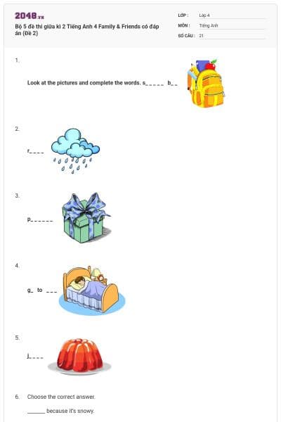 Bộ 5 đề thi giữa kì 2 Tiếng Anh 4 Family & Friends có đáp án (Đề 2)