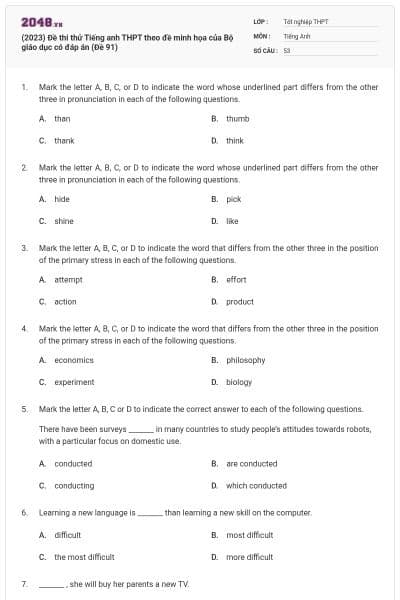 (2023) Đề thi thử Tiếng anh THPT theo đề minh họa của Bộ giáo dục có đáp án (Đề 91)