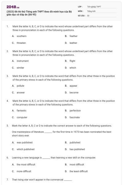 (2023) Đề thi thử Tiếng anh THPT theo đề minh họa của Bộ giáo dục có đáp án (Đề 95)