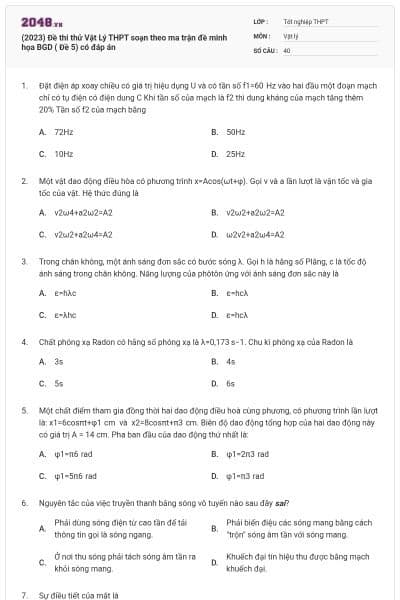 (2023) Đề thi thử Vật Lý THPT soạn theo ma trận đề minh họa BGD ( Đề 5) có đáp án