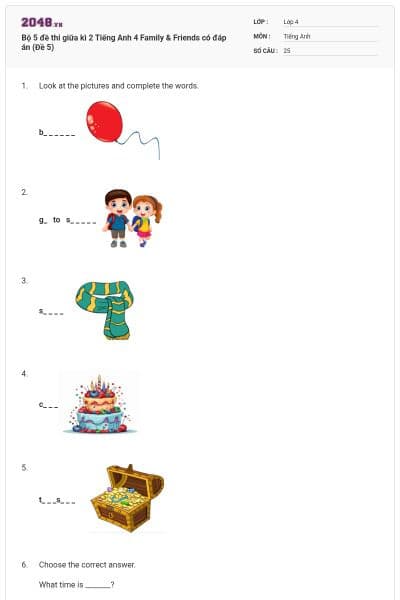 Bộ 5 đề thi giữa kì 2 Tiếng Anh 4 Family & Friends có đáp án (Đề 5)