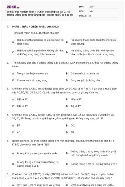20 câu trắc nghiệm Toán 11 Chân trời sáng tạo Bài 2. Hai đường thẳng song song (Đúng sai - Trả lời ngắn) có đáp án