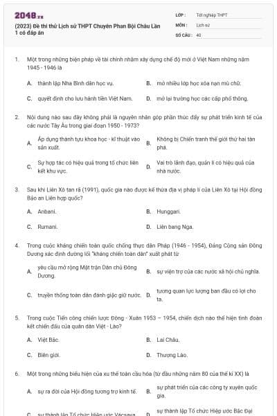 (2023) Đề thi thử Lịch sử THPT Chuyên Phan Bội Châu Lần 1 có đáp án