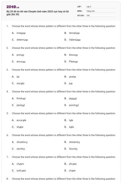 Bộ 20 đề ôn thi vào Chuyên Anh năm 2023 cực hay có lời giải (Đề 39)