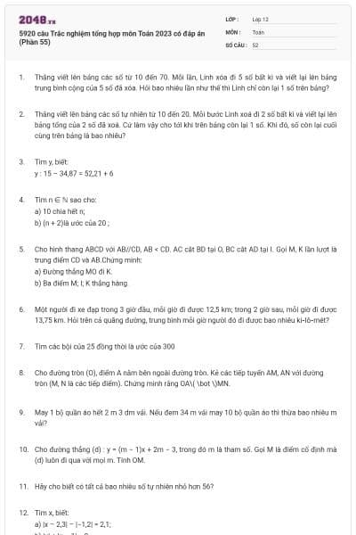 5920 câu Trắc nghiệm tổng hợp môn Toán 2023 có đáp án (Phần 55)