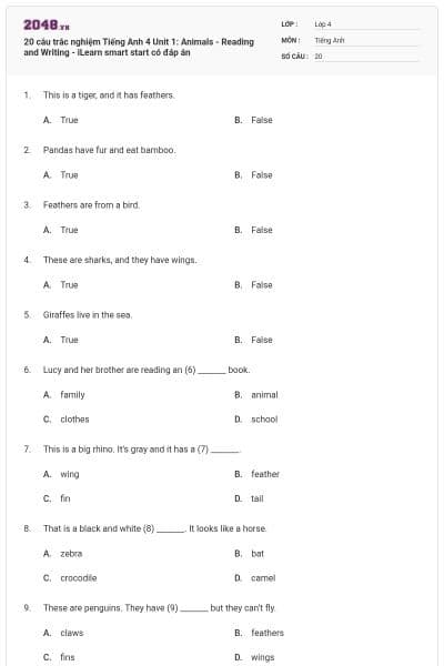 20 câu trắc nghiệm Tiếng Anh 4 Unit 1: Animals - Reading and Writing - iLearn smart start có đáp án