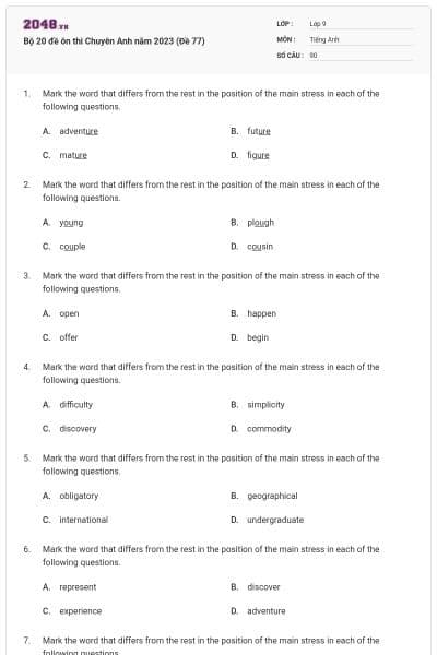 Bộ 20 đề ôn thi Chuyên Anh năm 2023 (Đề 77)