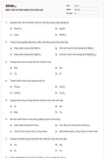 ĐIỀU CHẾ VÀ ỨNG DỤNG CỦA KIM LOẠI