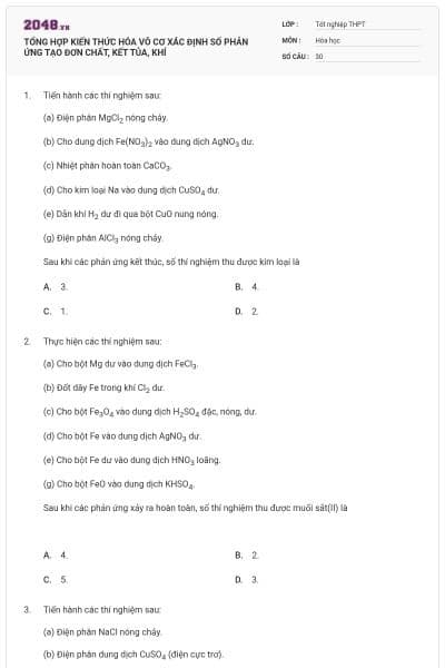 TỔNG HỢP KIẾN THỨC HÓA VÔ CƠ XÁC ĐỊNH SỐ PHẢN ỨNG TẠO ĐƠN CHẤT, KẾT TỦA, KHÍ