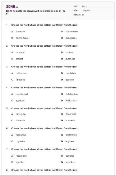 Bộ 20 đề ôn thi vào Chuyên Anh năm 2023 có đáp án (Đề 9)