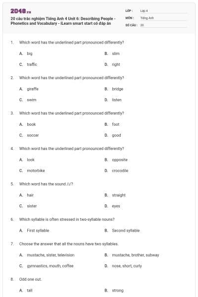 20 câu trắc nghiệm Tiếng Anh 4 Unit 6: Describing People - Phonetics and Vocabulary - iLearn smart start có đáp án
