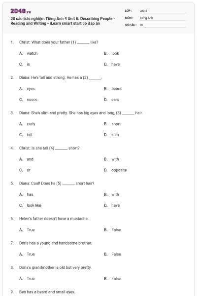 20 câu trắc nghiệm Tiếng Anh 4 Unit 6: Describing People - Reading and Writing - iLearn smart start có đáp án
